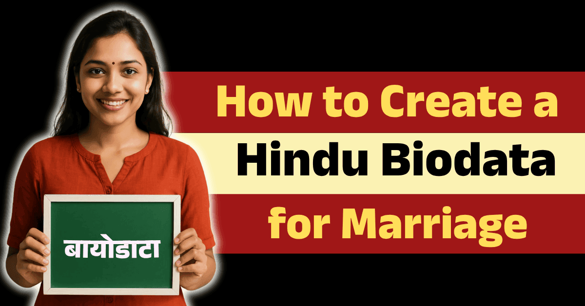 Create Hindu Marriage Biodata For Perfect Matchmaking